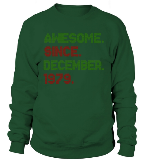 Awesome Since December Christmas Ave 1979 Sweatshirt Unisex