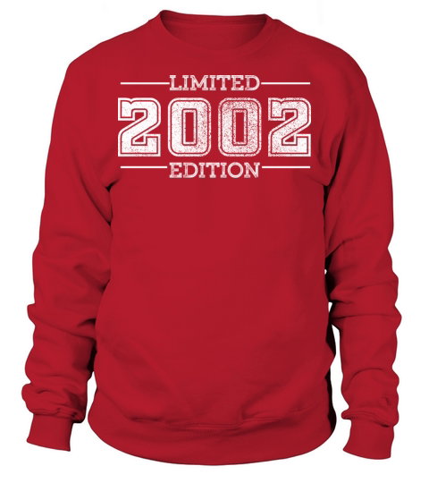 Limited 2002 Edition Sweatshirt Unisex