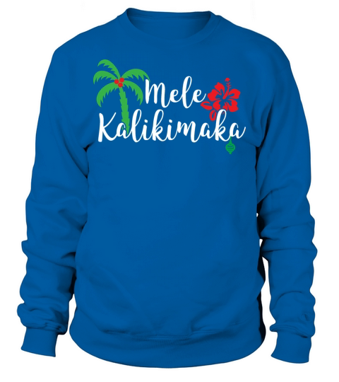 Mele Kalikimaka Hawaiian Merry Christmas Sweatshirt Unisex