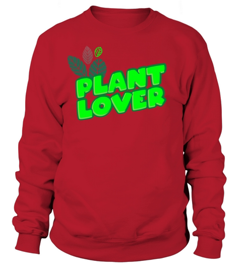 Nature Plant Lover Green Sweatshirt Unisex