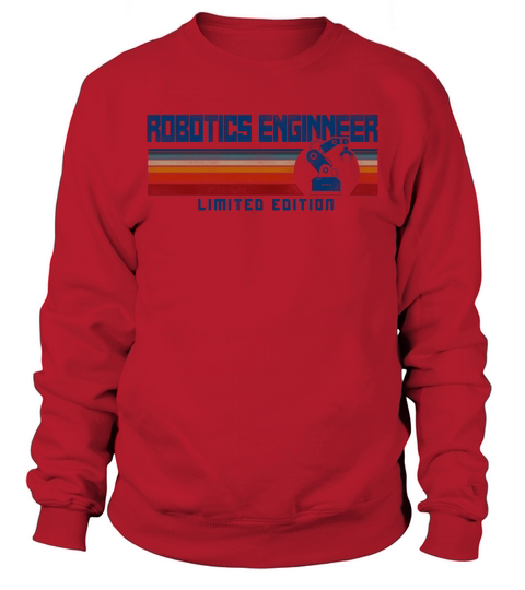 Robot Robotics Engineer Retro Sweatshirt Unisex