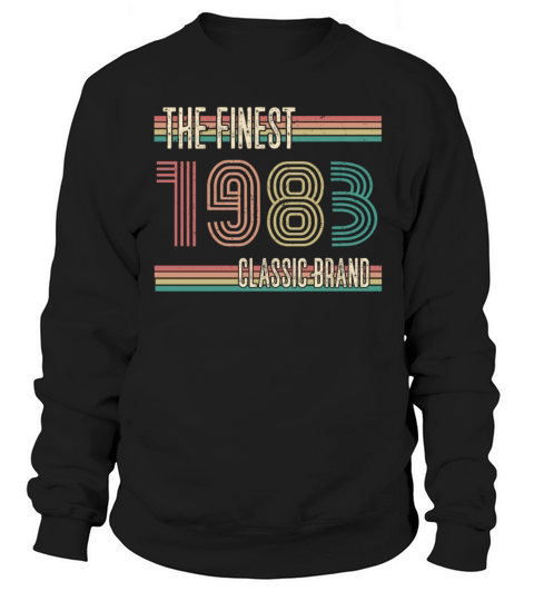 ST 1983 The finest classic brand Sweatshirt Unisex