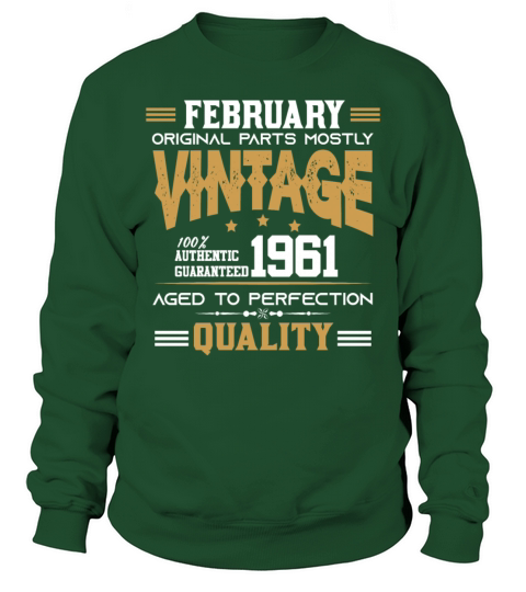 Vintage Aged To Perfection February 1961 Sweatshirt Unisex
