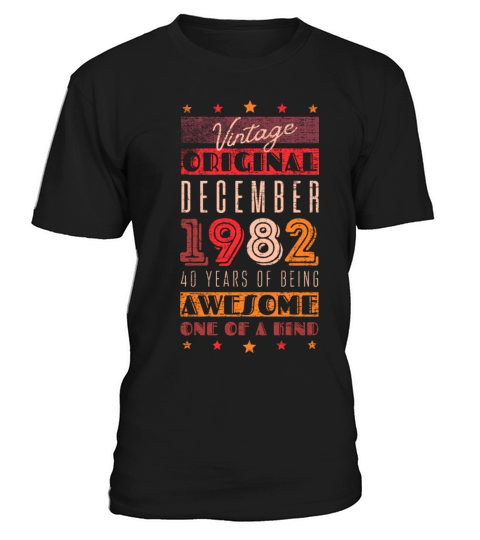 Birthday December 1982 - 40 years of being awesome T-Shirt Unisex