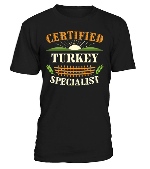 Certified Turkey Specialist Farmer Funny Farming T-Shirt Unisex