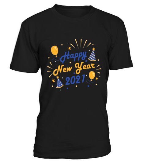 Happy New Year 2021 T-Shirt Unisex
