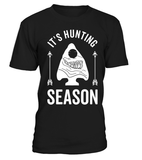 Its Hunting Season For Arrowhead Hunter T-Shirt Unisex