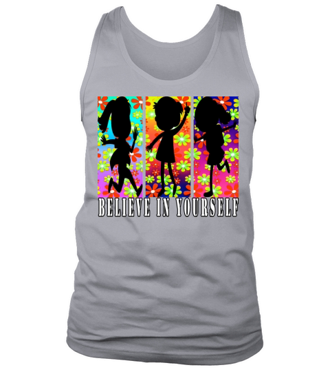 Believe In Yourself With Roses Flowers For Kids Tank Top Unisex