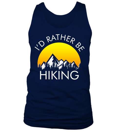 Id Rather Be Hiking Tank Top Unisex