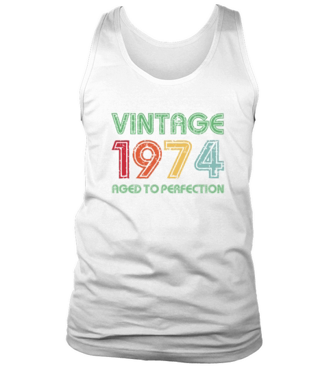 Vintage 1974 Aged To Perfection 47th Birthday Gift Tank Top Unisex