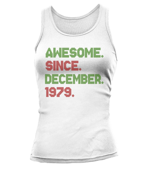 Awesome Since December Christmas Ave 1979 Tank top Woman