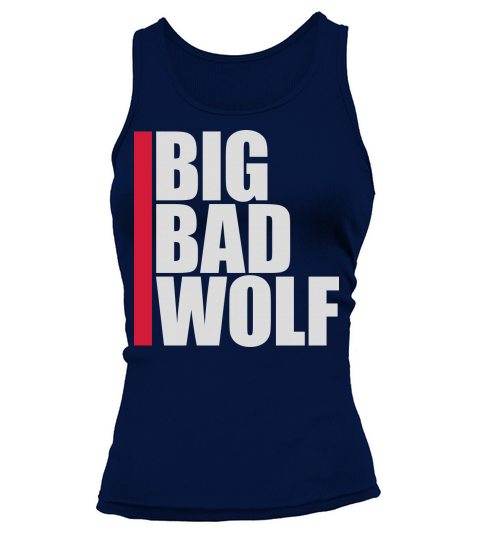 big bad wolf quote Tank top Woman