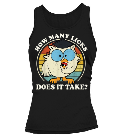 Funny Owl How Many Licks Does It Take Retro Vintag Tank top Woman