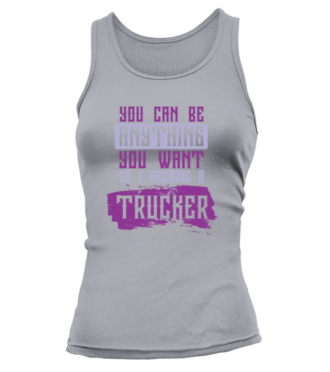 truck trucker saying Tank top Woman