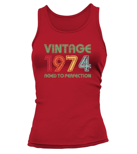 Vintage 1974 Aged To Perfection 47th Birthday Gift Tank top Woman