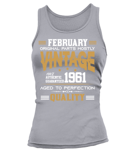 Vintage Aged To Perfection February 1961 Tank top Woman