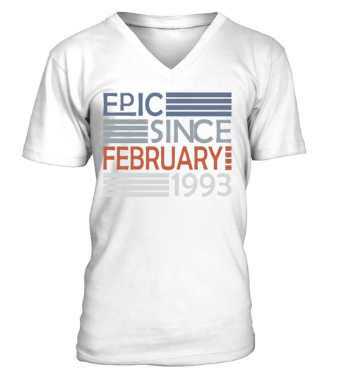 30th birthday epic since vintage february 1993 V-Neck T-shirt