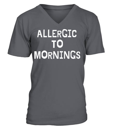 Allergic To Mornings V-Neck T-shirt