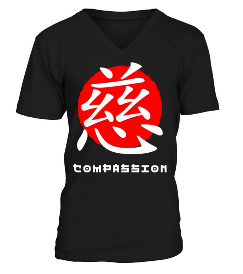 Compassion Japan quote Japanese kanji words V-Neck T-shirt