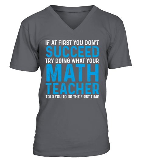 Funny Math Teacher Design For Math Lover Cool V-Neck T-shirt