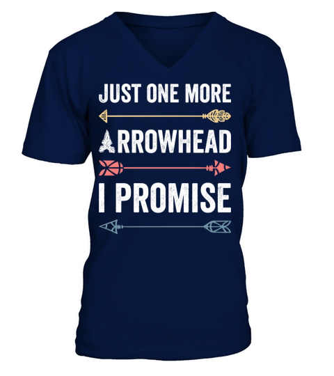 Just One More Arrowhead For Arrowhead Hunter V-Neck T-shirt