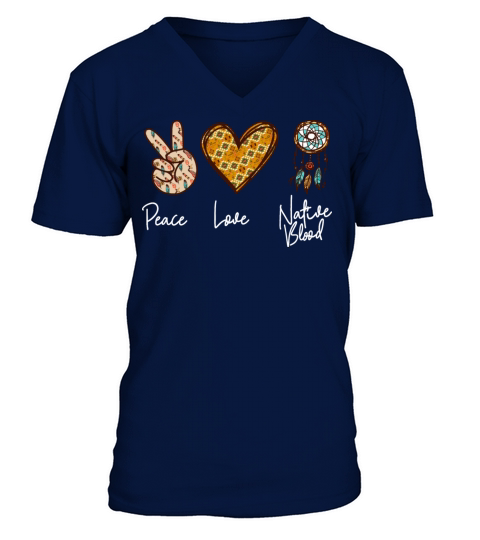 Native American Heritage Month Peace Love Native V-Neck T-shirt