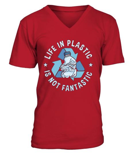 Recycling Life In Plastic Is Recycle Bin Recycler V-Neck T-shirt