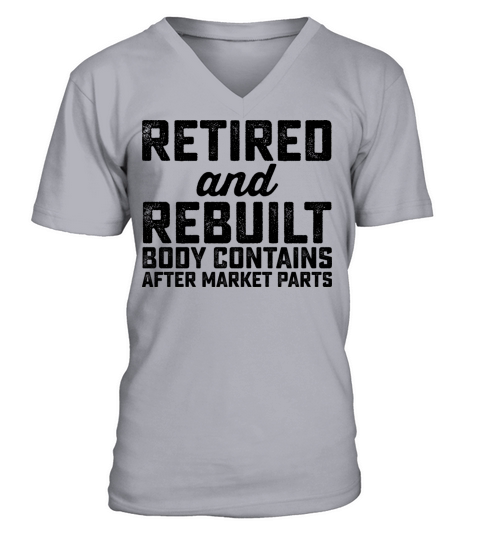 Retired Rebuilt Body Contains After Market Parts V-Neck T-shirt