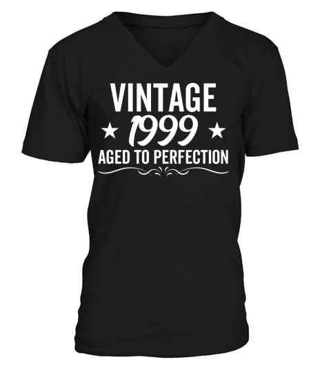 Vintage 1999 Aged To Perfection V-Neck T-shirt