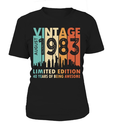 40th birthday vintage august 1983 limited edition Women's T-Shirt