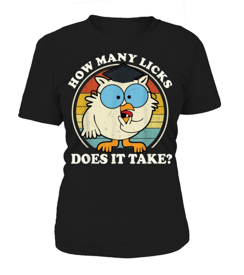 Funny Owl How Many Licks Does It Take Retro Vintag Women's T-Shirt