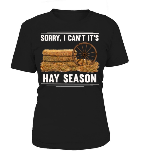 Hay Season Agriculture Local Farmers Women's T-Shirt