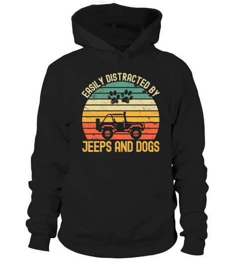 Easily Distracted By Jeeps And Dogs Vintage Jeeps Hoodie Unisex