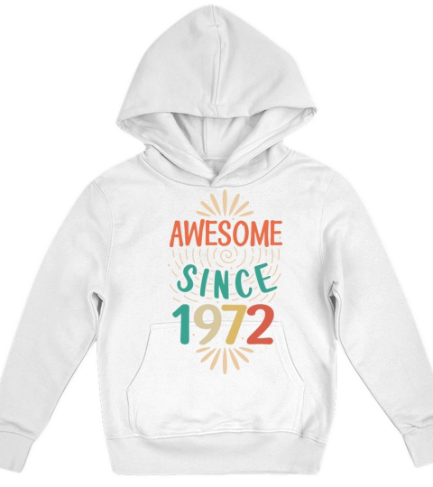 Awesome since 1972 50th Birthday Fiftieth Gift Kids Hoodie