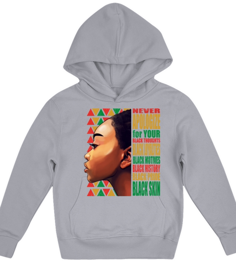 BLM Melanin Pride Never Apologize Black History Kids Hoodie
