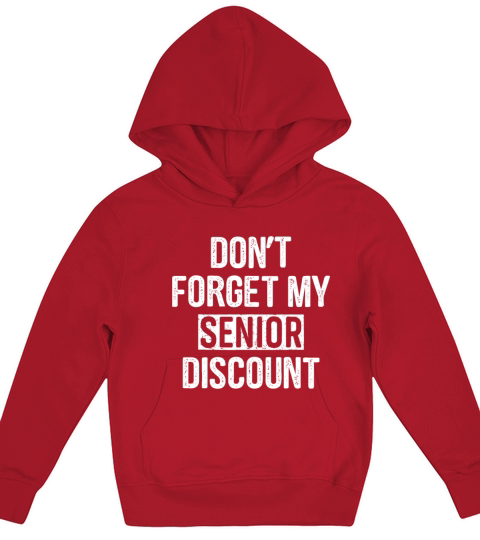 Funny Old People Birthday - Dont Forget My Discou Kids Hoodie