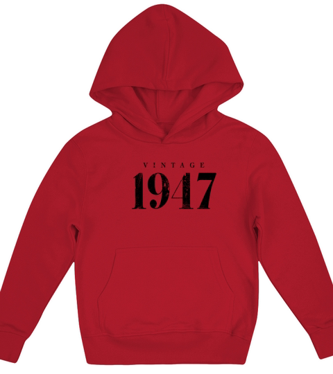 Vintage 1947 Birthday Slogan Phrase Kids Hoodie