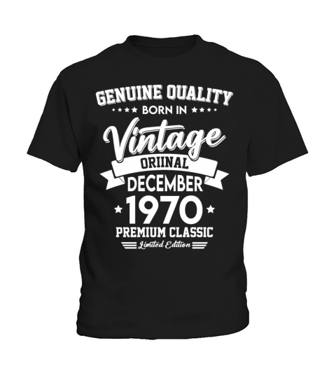 Born In December 1970 Original Vintage Kids T-Shirt