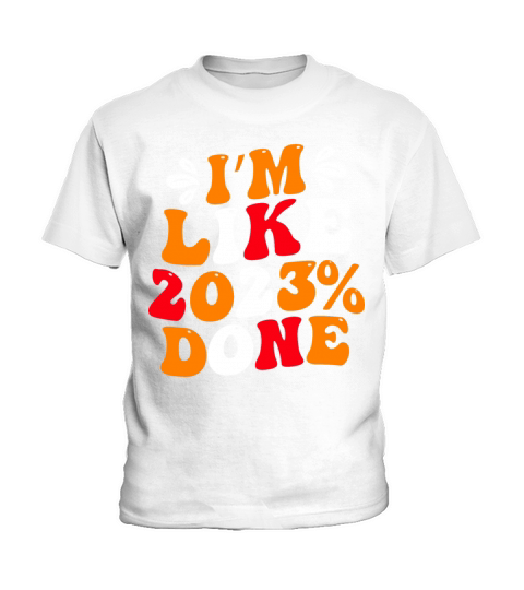 Happpy New Year s I m like 2023 done Kids T-Shirt