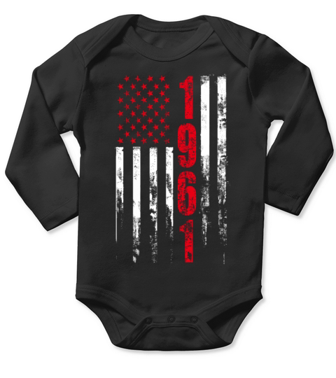 1961 - T - shirt for american who was born in 19 Long Sleeve Baby One-Piece