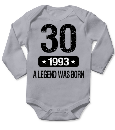 30th Birthday 1993 A Legend Was Born Long Sleeve Baby One-Piece