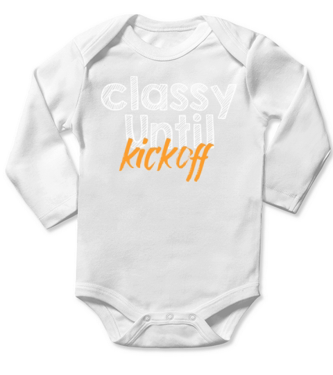 Classy Until Kickoff Game Day American Football Long Sleeve Baby One-Piece