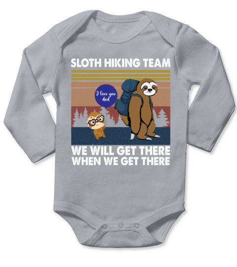 Funny Vintage Sloth Hiking Team We Will Get There Long Sleeve Baby One-Piece