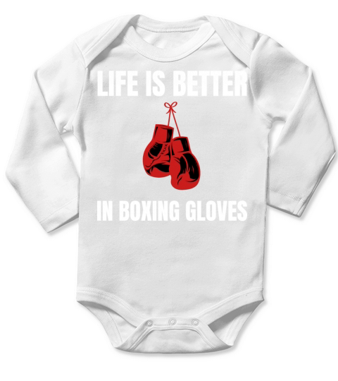 Life Is Better In Boxing Gloves Kickboxing Long Sleeve Baby One-Piece