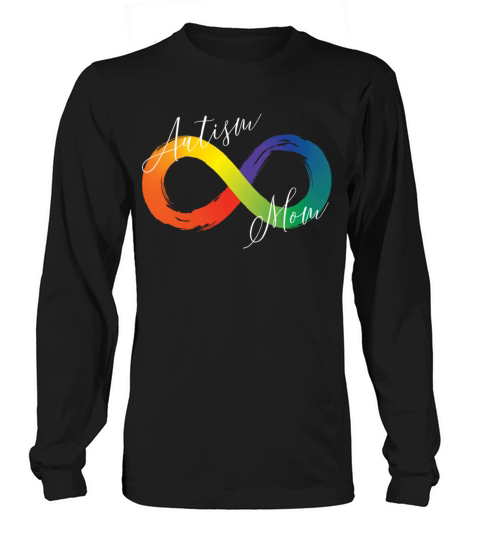 Autism Mom Infinity Symbol Spectrum Autism Long sleeved Unisex