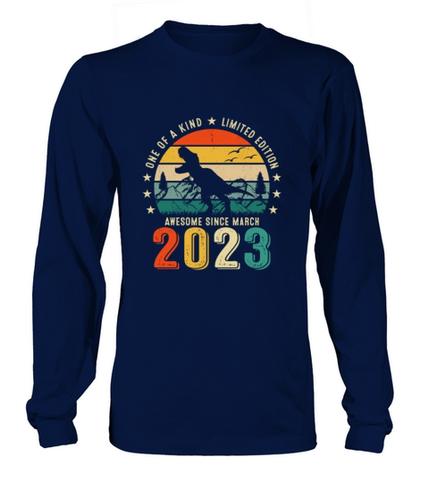 Awesome Since March 2023 Born In March 2023 Long sleeved Unisex