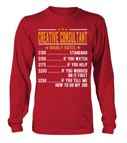 Creative Consultant Hourly Rates Long sleeved Unisex