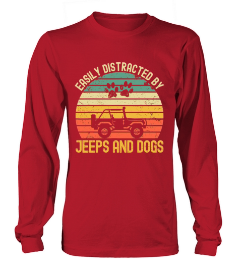 Easily Distracted By Jeeps And Dogs Vintage Jeeps Long sleeved Unisex