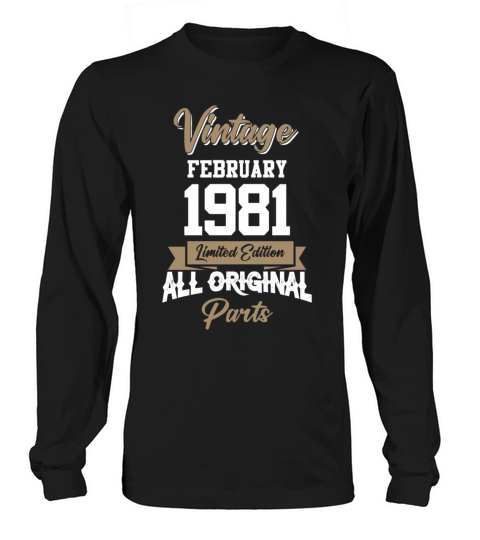 February 1981 Vintage Birthday Present Long sleeved Unisex