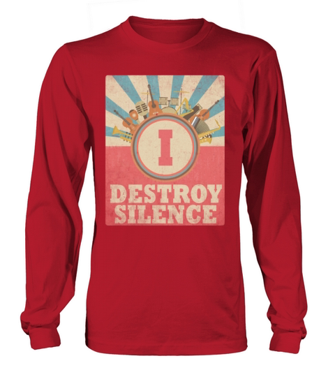 I Destroy Silence Drummer Band Music Beat Drum Long sleeved Unisex